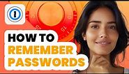 How to Remember Passwords (2024) - How to Use 1Password