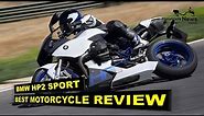 BMW HP2 SPORT BEST MOTORCYCLE REVIEW A lot of money but a lot of bike with a serious amount of perfo