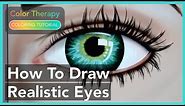 Coloring Tutorial: How to Draw Realistic Eye with Color Therapy App
