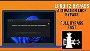 LPRO T2 ULTIMATE RELEASE FOR T2 ACTIVATION LOCK BYPASS FULL