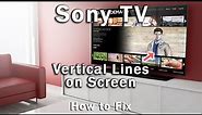 Sony TV Vertical Lines on Screen? How to Fix