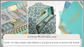 How To Organize The Perfect Backpack For School or Workbag PLUS Massive Giveaway Week