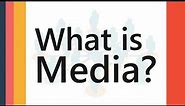 What is Media | Definition Meaning Explained | Media & Mass Communication Terms || SimplyInfo.net