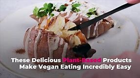 These Delicious Plant-Based Products Make Vegan Eating Incredibly Easy - video Dailymotion
