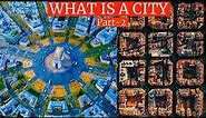 Radial & Grid patterns | What is a City | Part-2