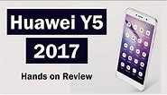 Huawei Y5 2017 Hands on | Smart Reviews by PhoneWorld