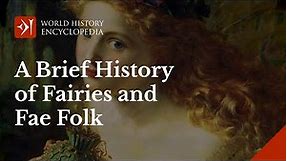 A Brief History of Fairies and Fae Folk from Around the World: in Honor of International Fairy Day