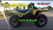 Suzuki 50cc Quad Carb Rebuild-Ride
