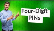 Is every four digit PIN possible?