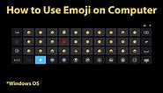 How to Use Emoji on Computer (Windows 8 & newer)