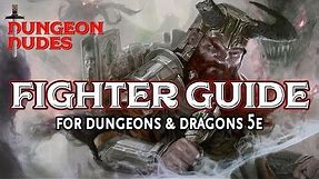 Fighter Guide - Classes in Dungeons and Dragons 5e