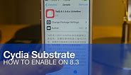 How to enable Cydia Substrate on iOS 8.3