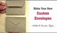 How to Make Envelopes - Any Size ! | Easy Custom Envelopes for Cards in 2 Styles - Wallet & Banker