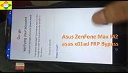 Asus X01AD Asus ZenFone Max M2 Frp Unlock Bypass