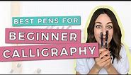 The 2 Best Pens for Beginner Brush Calligraphy