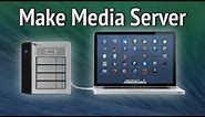 How to Make Media Server on Mac OS X 