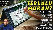 MURAH! 5,9 Juta: Laptop 2-in-1, Core i3, Ada Stylus: REVIEW ADVAN 360 Stylus
