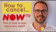 Why you need to cancel NOW TV, and how to do it