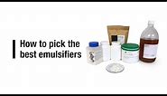 How to pick the best cosmetic emulsifiers