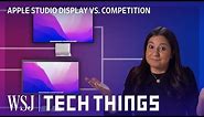 Apple Studio Display vs. LG Ultrafine 5K vs. Others: The Best Computer Monitor? | WSJ