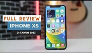 Iphone XS Full Review Pemakaian 2023 ll Kelebihan & Kekurangan Iphone XS Yang Wajib Kalian Tau