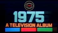 CBS News - 1975: A Television Album - WNAC Channel 7 (Complete Broadcast, 12/28/1975)