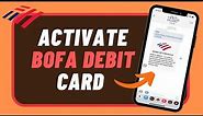 How to Activate Bank of America Debit Card !