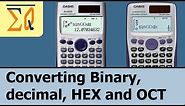 Casio Fx-115es Casio Fx-991es converting Binary, Decimal, hexadecimal and Octal