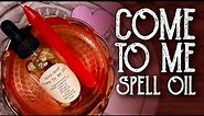 Come to Me Oil Recipe and Love Spell - Magical Crafting - Witchcraft - Magic Spell