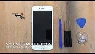 iPhone 6 Volume & Mute Button Replacement Guide