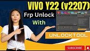 Vivo Y22 (2022) Frp Unlock With Unlock Tool Latest Sequrity Without Loder Just One Click 💥