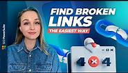 How to Find Broken Links on Your Website | Easy & Fast