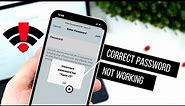 How To Fix Wi-Fi "Password incorrect" on iPhone | Solve WIFI Incorrect Password on iOS 16