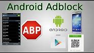 Adblock Plus for Android Installation & Setup Guide (No Root Required)