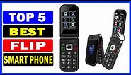 Top 5 Best Flip Smart Phone Of 2024