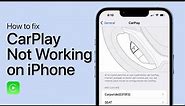 CarPlay Not Working on iPhone 15 Easy Fix (iOS 17)