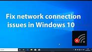 How to Fix WiFi Problems in Windows 10