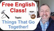 Free English Class! Topic: Things That Go Together! ☕🍩