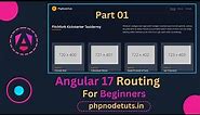 ⚡Angular 17 Routing For Beginners | Routing in Angular 17| Angular 17 Routing| Angular 17 Tutorial