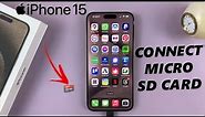 How To Connect Micro SD Card To iPhone 15 & iPhone 15 Pro