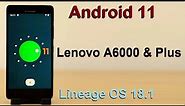 How to Update Android 11 in Lenovo A6000 and Plus(Lineage OS 18.1) Custom Rom Install and Review
