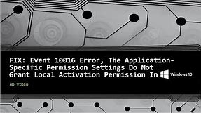 The Application-Specific Permission Settings Do Not Grant Local Activation Permission