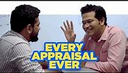 ScoopWhoop: Every Appraisal Ever