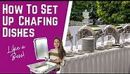 How To Use Chafing Dishes To Keep Food Warm For Parties