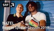 Natel – Reggae Special-Session 2019