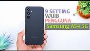 9 Setting Wajib Pengguna Samsung Galaxy A54 5G !