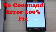 "No Command" Error on Android Mobile Fix!!! (2 Easy Methods)