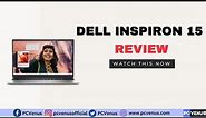 Dell Inspiron 15 Review | Dell Laptop | Laptop Review |