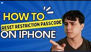 How to Reset Restriction Passcode on iPhone