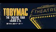 TOBYMAC | Peoria Civic Center Theater | November 14, 2019